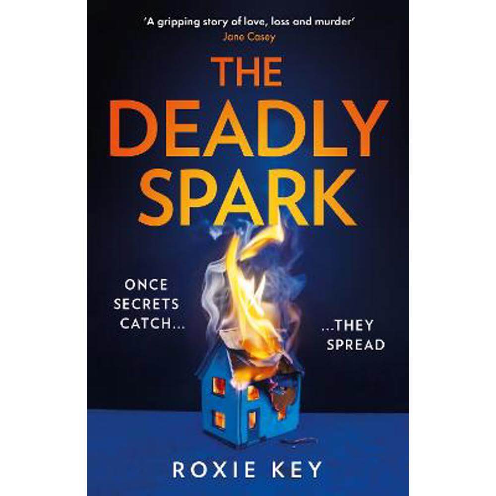 The Deadly Spark (Paperback) - Roxie Key